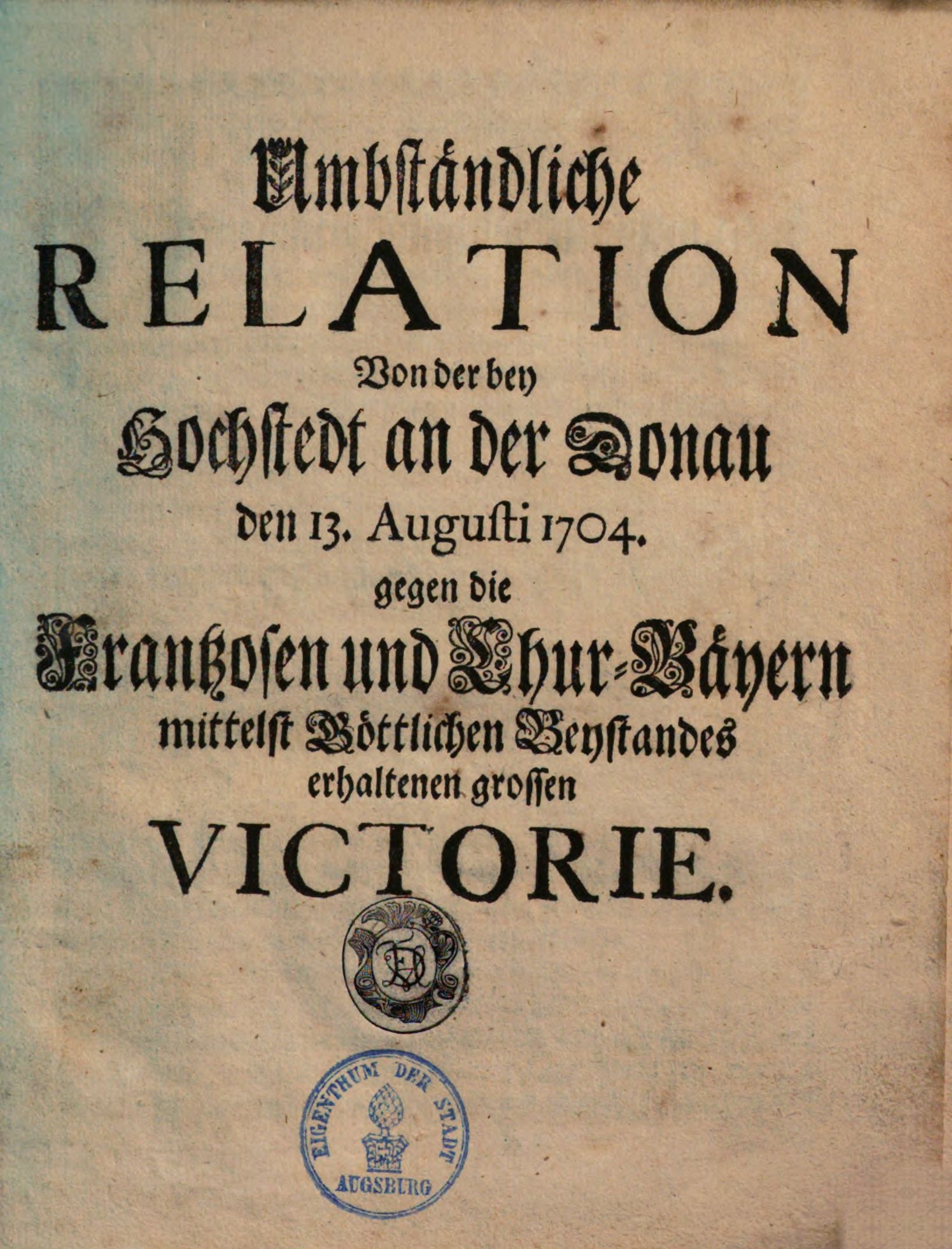 Frontispiece of a 1704 German victory relation printed immediately following the battle